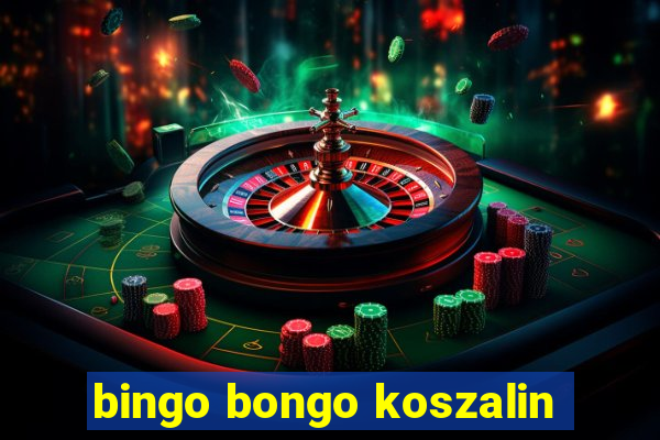 bingo bongo koszalin