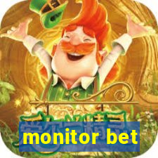 monitor bet