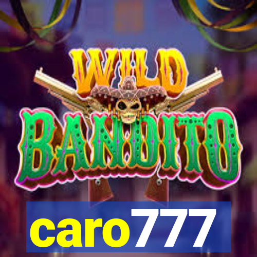 caro777