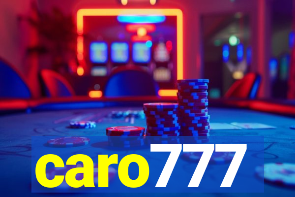 caro777