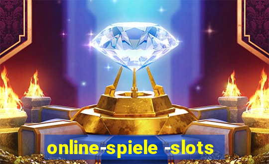 online-spiele -slots