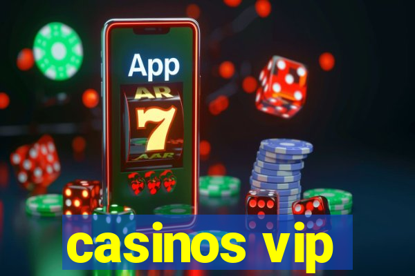 casinos vip