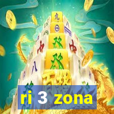 ri 3 zona