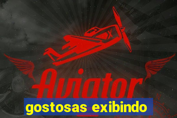 gostosas exibindo