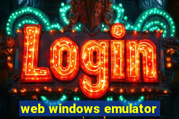 web windows emulator