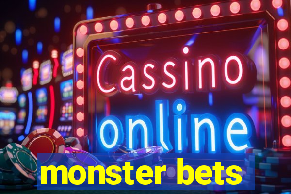 monster bets