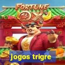 jogos trigre