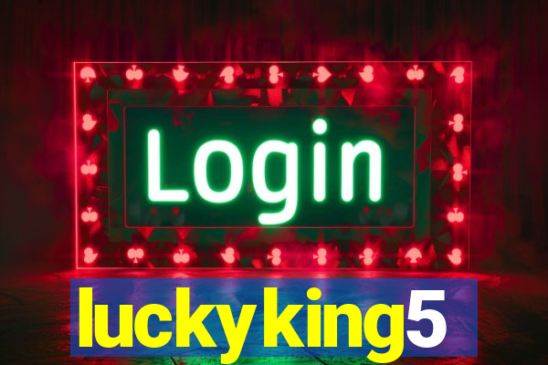 luckyking5