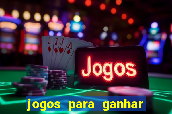 jogos para ganhar dinheiro sem precisar depositar