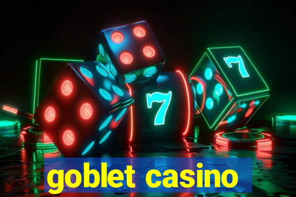 goblet casino