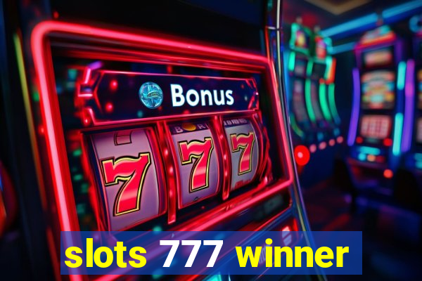 slots 777 winner