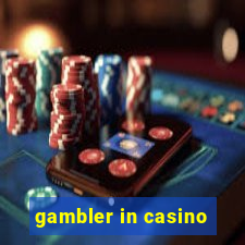 gambler in casino