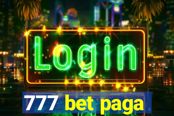 777 bet paga