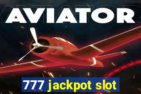 777 jackpot slot