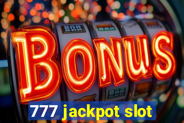 777 jackpot slot