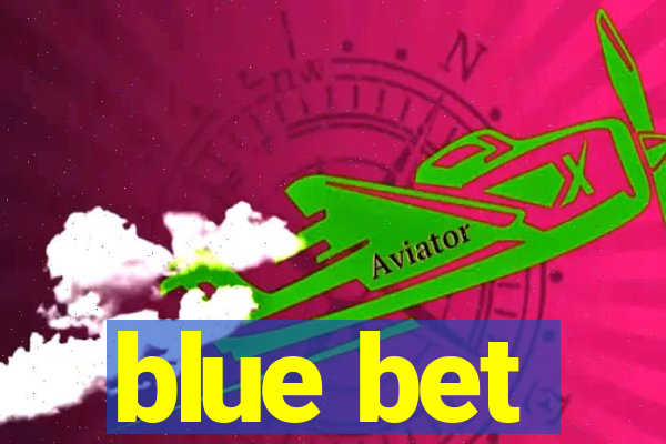 blue bet