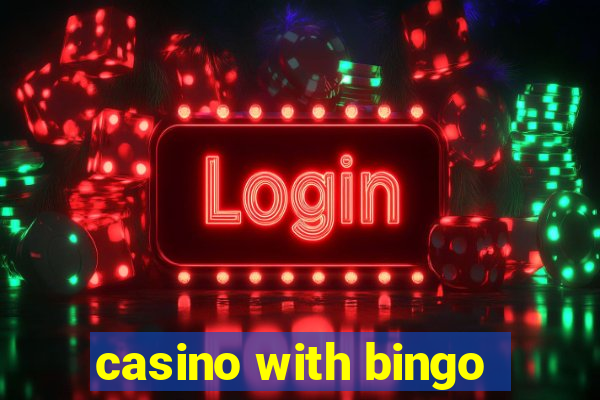 casino with bingo