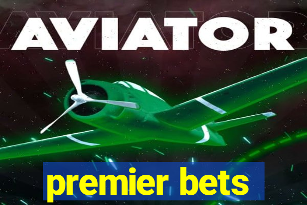 premier bets