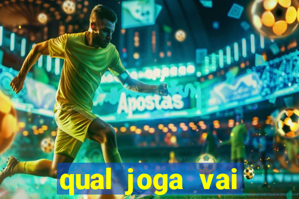 qual joga vai passar na globo hoje