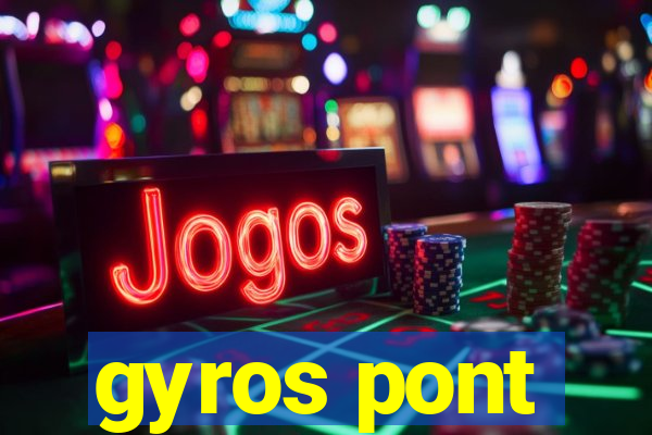 gyros pont