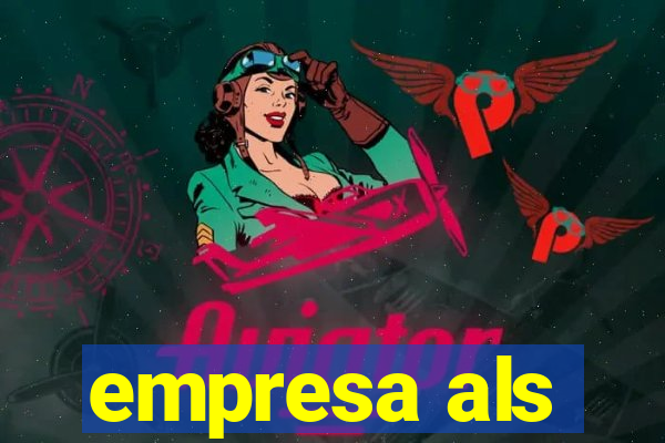 empresa als