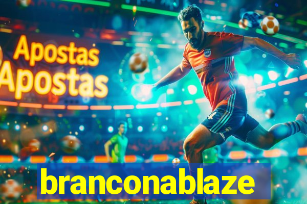 branconablaze