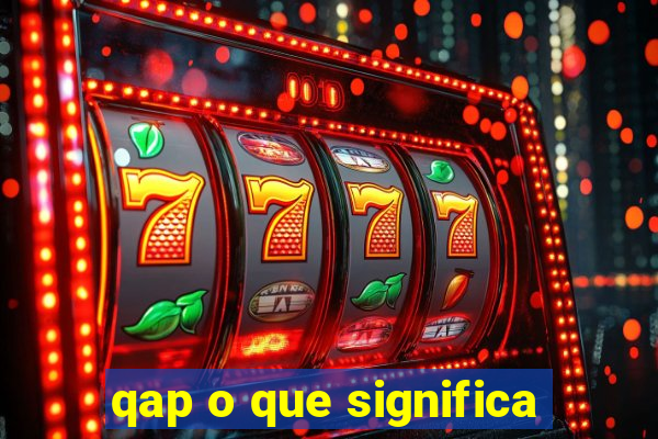 qap o que significa