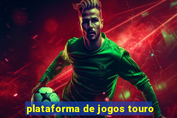 plataforma de jogos touro