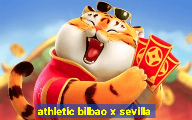 athletic bilbao x sevilla