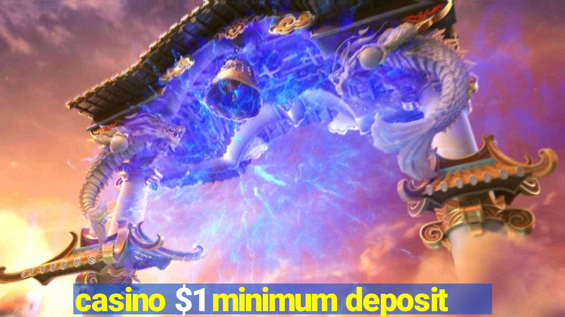 casino $1 minimum deposit