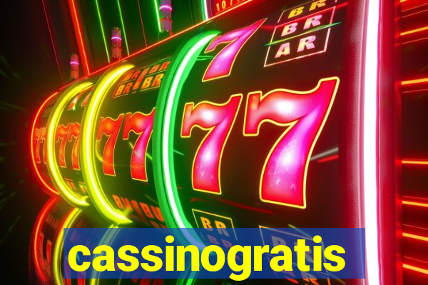 cassinogratis