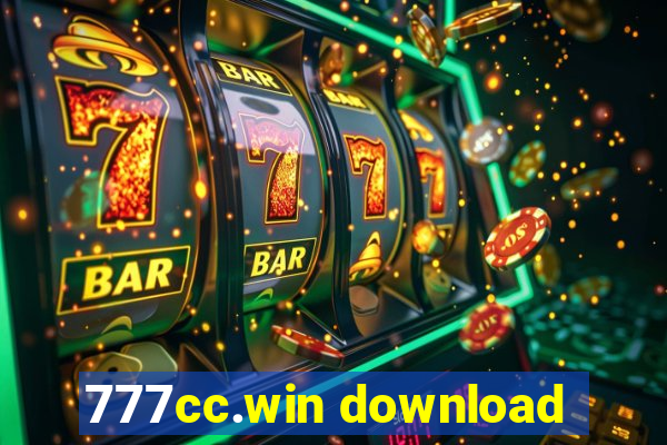 777cc.win download