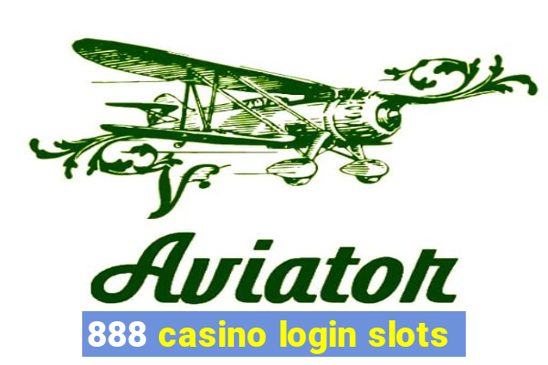 888 casino login slots