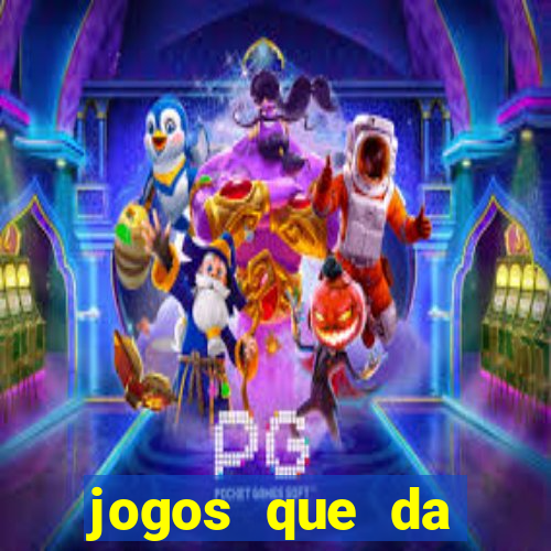 jogos que da dinheiro online