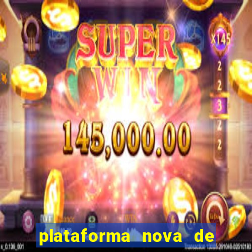 plataforma nova de jogos de aposta