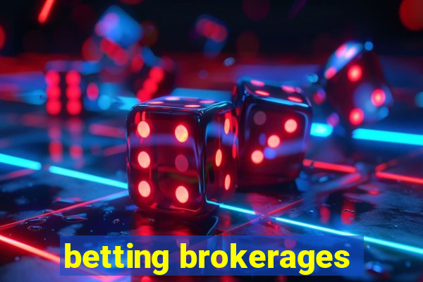 betting brokerages