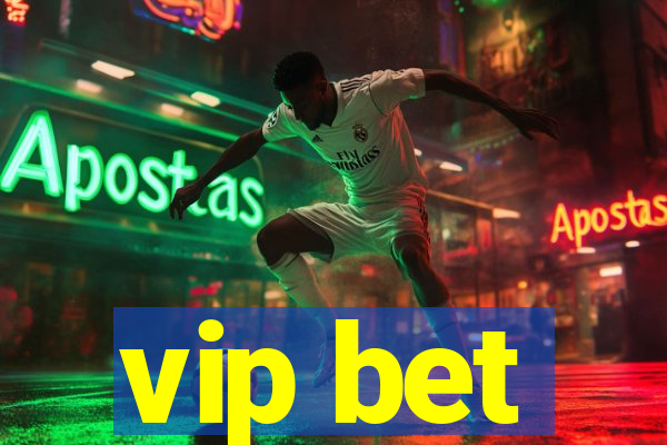 vip bet