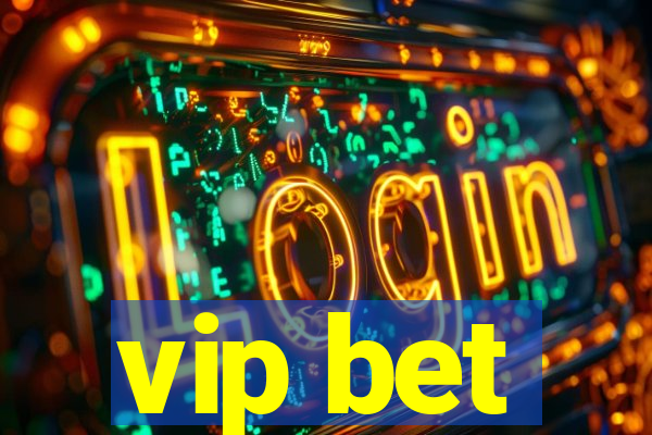 vip bet