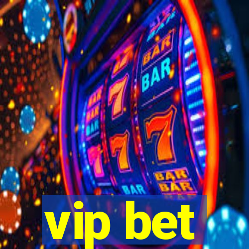 vip bet