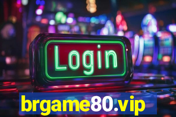 brgame80.vip