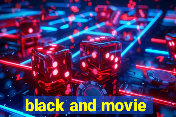 black and movie