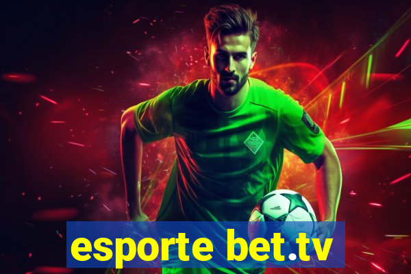 esporte bet.tv