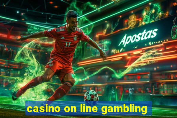 casino on line gambling