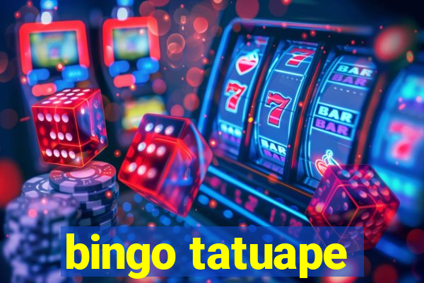 bingo tatuape