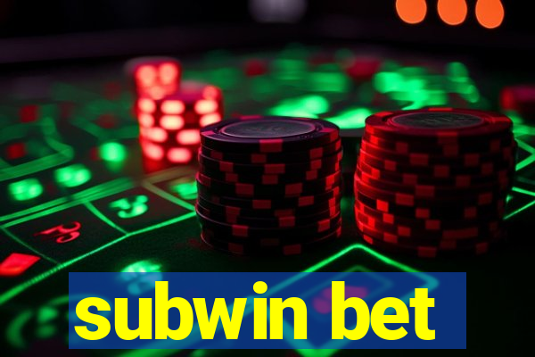 subwin bet