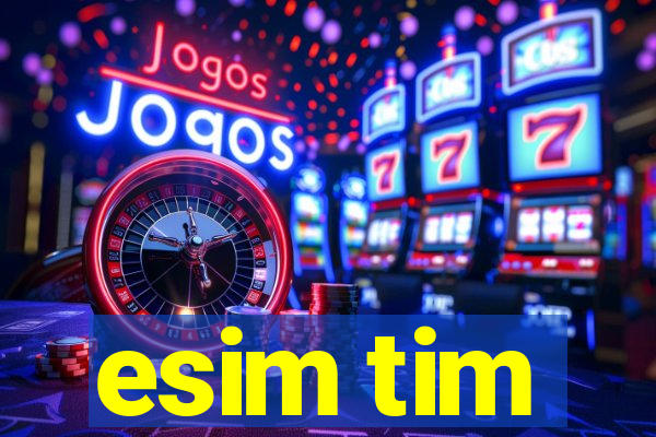 esim tim