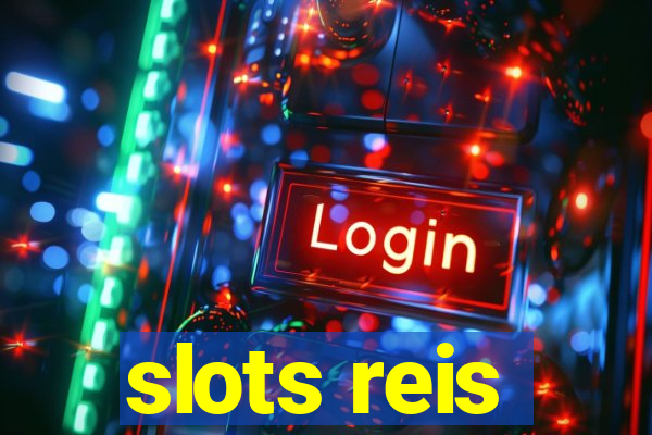 slots reis