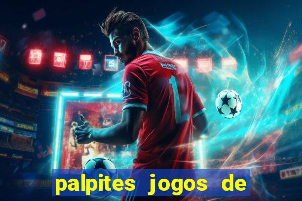 palpites jogos de quarta feira