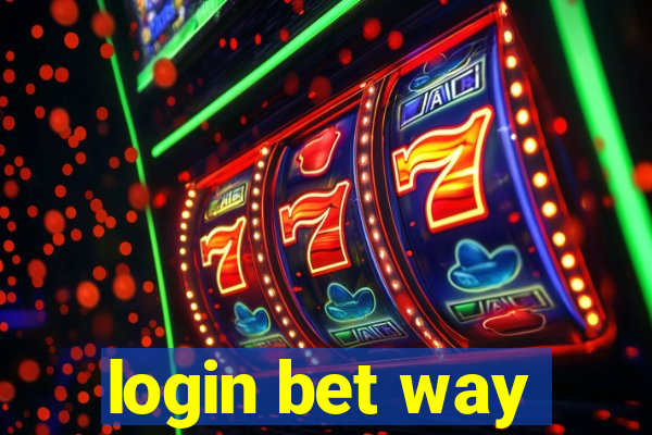 login bet way