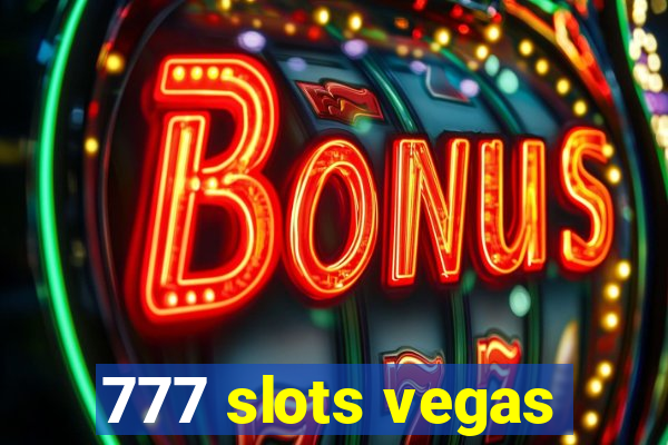 777 slots vegas